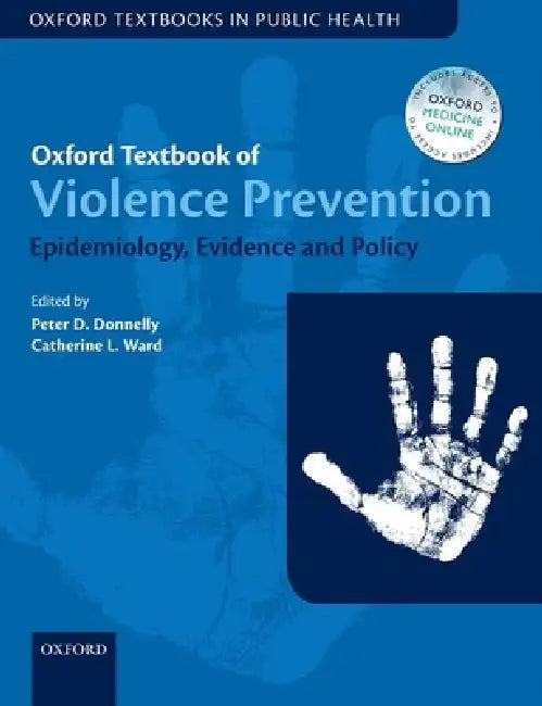 Buy Oxford Textbook of Violence Prevention (English, Peter D. Donnelly | Catherine L. Ward) — BookShops.in