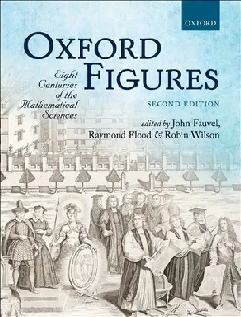 Buy Oxford Figures (English, John Fauvel | Raymond Flood | Robin Wilson) — BookShops.in