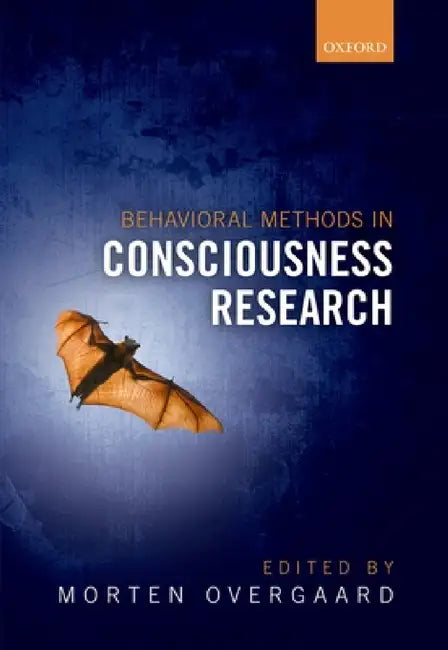 Buy Behavioural Methods in Consciousness Research (English, Morten Overgaard) — BookShops.in