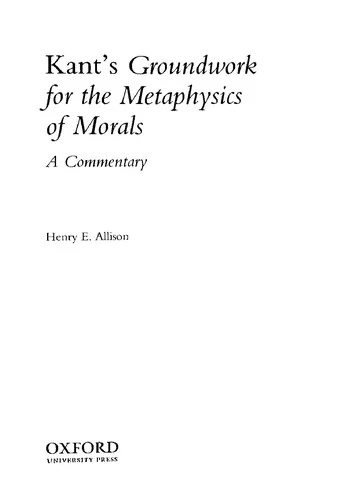 Buy Kant's Groundwork for the Metaphysics of Morals (English, Henry E. Allison) — BookShops.in