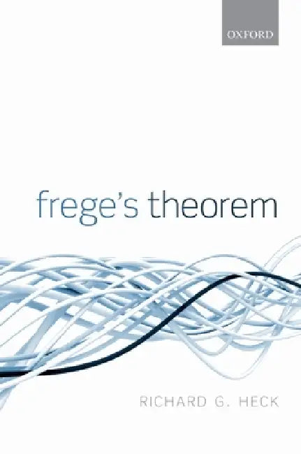 Buy Frege's Theorem (English, Richard G. Heck) — BookShops.in