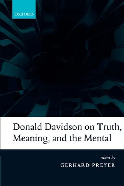 Buy Donald Davidson on Truth, Meaning, and the Mental (English, Gerhard Preyer) — BookShops.in