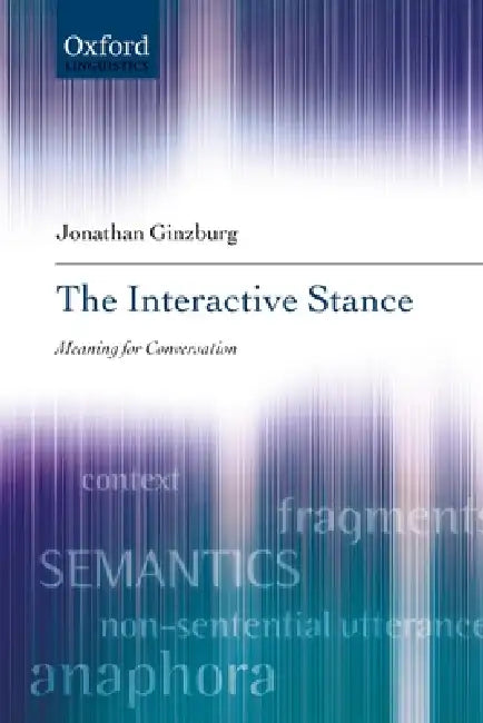 Buy The Interactive Stance (English, Jonathan Ginzburg) — BookShops.in