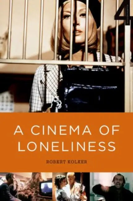Buy A Cinema of Loneliness (English, Robert Kolker) — BookShops.in