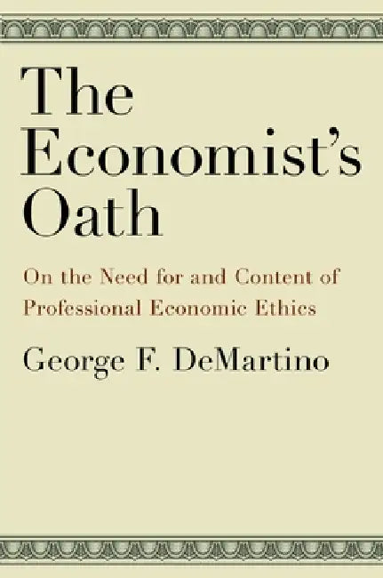 Buy Economist's Oath (English, George F. Demartino) — BookShops.in
