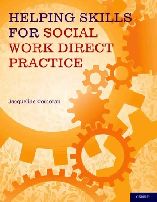 Buy Helping Skills for Social Work Direct Practice (English, Jacqueline Corcoran) — BookShops.in