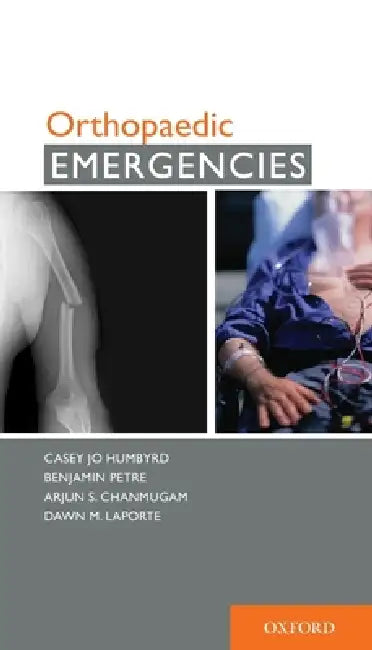 Buy Orthopaedic Emergencies (English, Casey Jo Humbyrd) — BookShops.in
