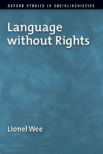 Buy Language Without Rights (English, Lionel Wee) — BookShops.in