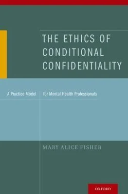 Buy The Ethics of Conditional Confidentiality (English, Mary Alice Fisher) — BookShops.in