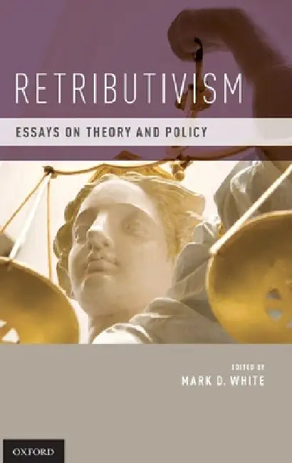 Buy Retributivism (English, Mark D. White) — BookShops.in