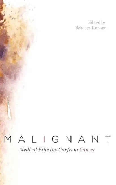 Buy Malignant (English, Rebecca Dresser) — BookShops.in