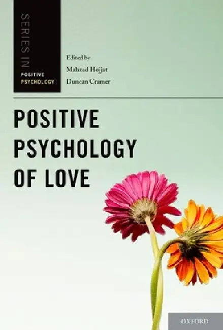 Buy Positive Psychology of Love (English, M. Hojjat | Duncan Cramer) — BookShops.in