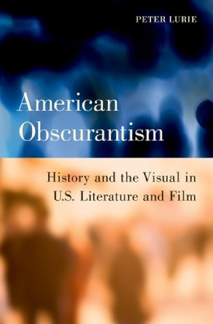 Buy American Obscurantism (English, Peter Lurie) — BookShops.in