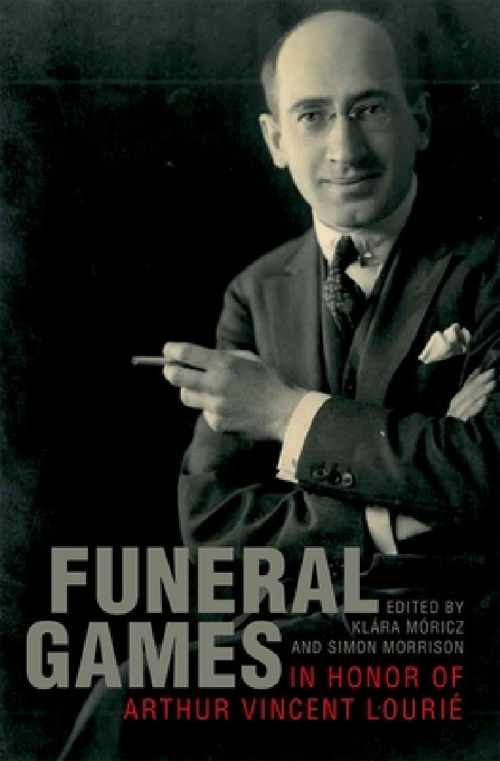 Buy Funeral Games in Honor of Arthur Vincent Lourie (English, Klara Moricz) โ BookShops.in