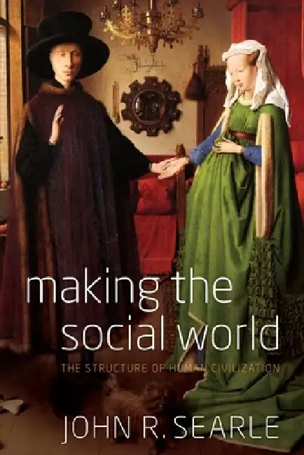 Buy Making the Social World (English, John R. Searle) — BookShops.in
