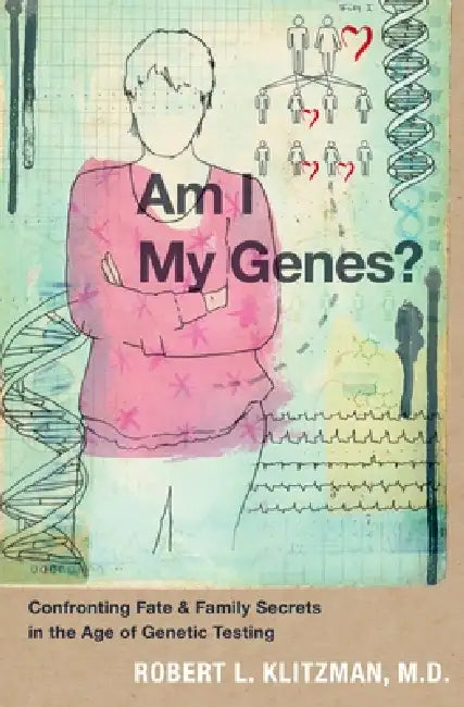 Buy Am I My Genes? (English, Robert L. Klitzman) โ BookShops.in
