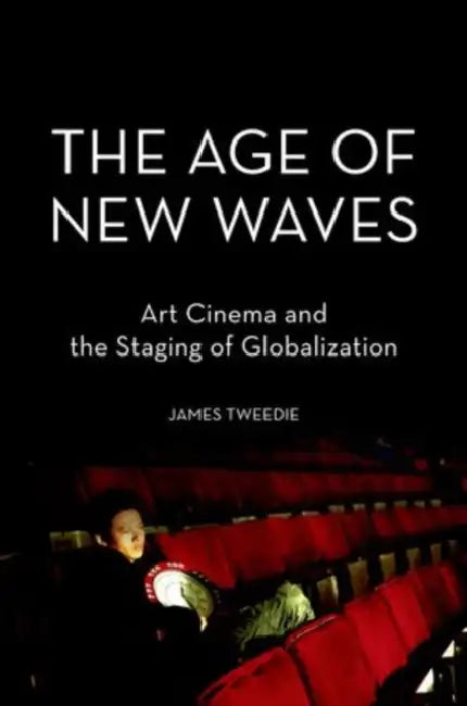 Buy The Age of New Waves (English, James Tweedie) — BookShops.in