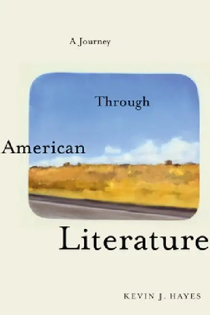 Buy Journey Through American Literature (English, Kevin J. Hayes) โ BookShops.in