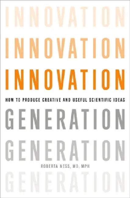 Buy Innovation Generation (English, Roberta B. Ness) — BookShops.in