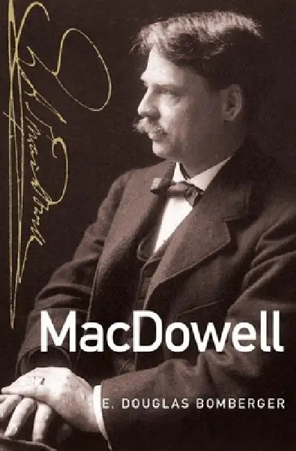 Buy MacDowell (English, E. Douglas Bomberger) โ BookShops.in