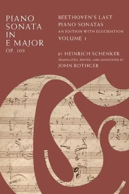 Buy Piano Sonata in E Minor, Op.109 Vol 1 C (English, Rothgeb) — BookShops.in