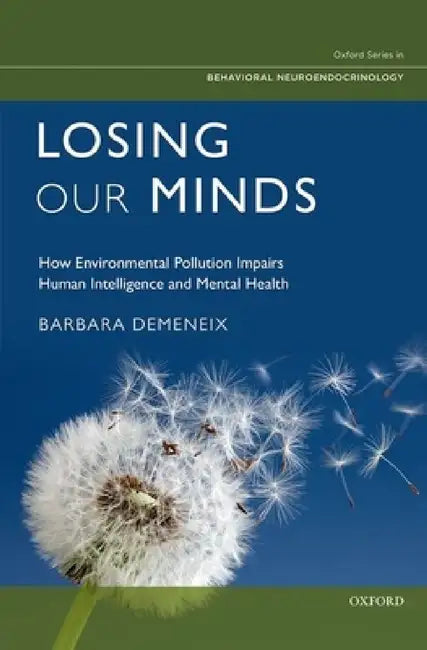 Buy Losing Our Minds (English, Demeneix) — BookShops.in