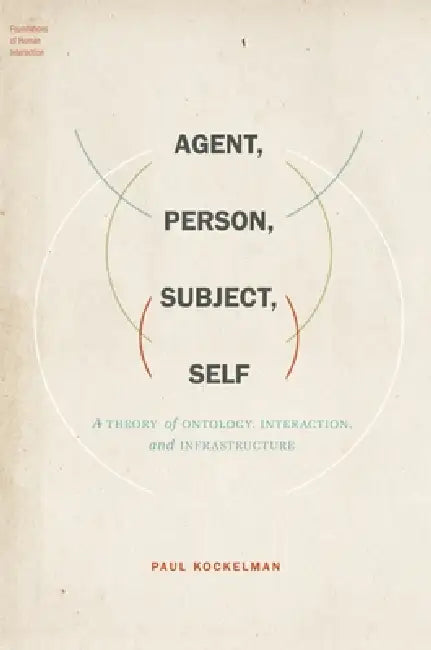 Buy Agent, Person, Subject, Self (English, Paul Kockelman) — BookShops.in
