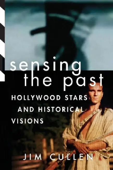 Buy Sensing the Past (English, Jim Cullen) — BookShops.in