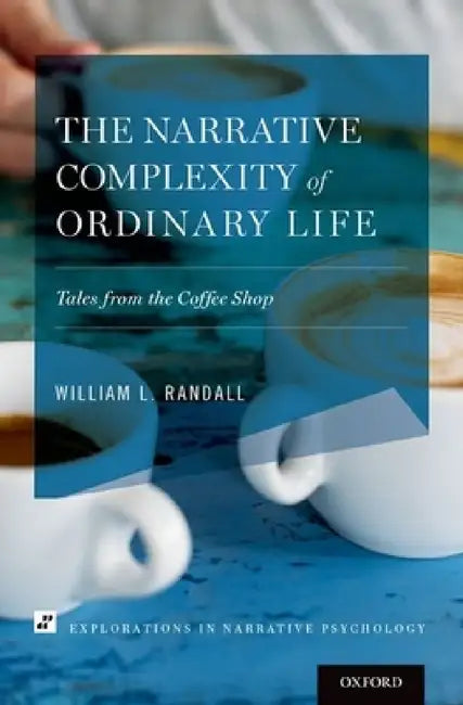 Buy Narrative Complexity of Ordinary Life (English, William L. Randall) β BookShops.in