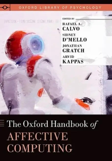Buy The Oxford Handbook of Affective Computing (English, Calvo) — BookShops.in