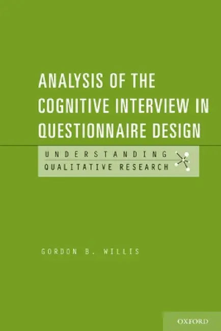 Buy Analysis of the Cognitive Interview in Questionnaire Design (English, Gordon Willis) — BookShops.in