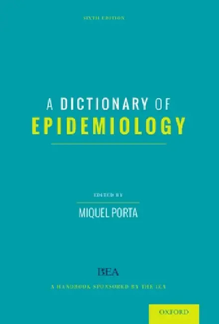 Buy Dictionary of Epidemiology (English, Miquel Porta) โ BookShops.in