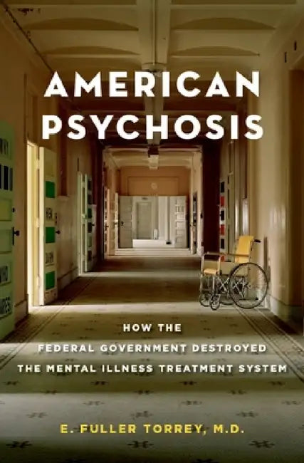 Buy American Psychosis (English, E. Fuller Torrey) β BookShops.in