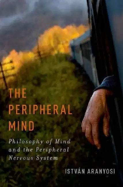 Buy Peripheral Mind (English, IstvΓ‘n Aranyosi) β BookShops.in