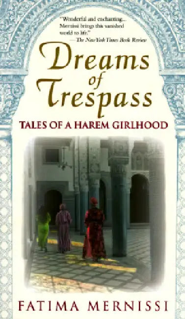 Buy Dreams of Trespass (English, Fatima Mernissi) — BookShops.in