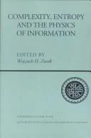 Buy Complexity, Entropy And The Physics Of Information (English, Wojciech H. Zurek) — BookShops.in