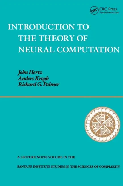 Buy Introduction to the Theory of Neural Computation (English, John A. Hertz | Anders S. Krogh | Richard G. Palmer) — BookShops.in