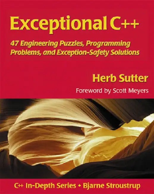 Exceptional C++: 47 Engineering Puzzles, Programming Problems, and Solutions by Herb Sutter view 4