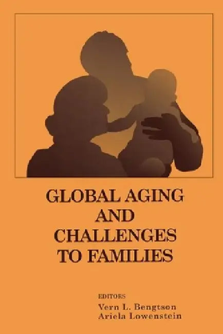 Buy Global Aging and Challenges to Families (English, Vern Bengtson) — BookShops.in