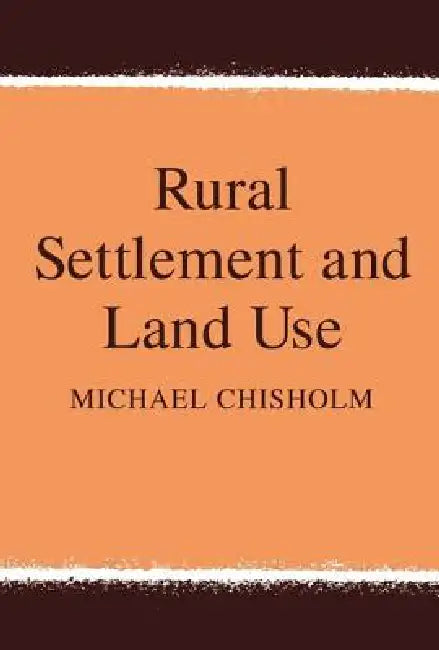 Buy Rural Settlement and Land Use (English, Marcus Felson) — BookShops.in