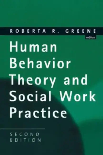 Buy Human Behavior Theory and Social Work Practice (English, Roberta R. Greene) โ BookShops.in
