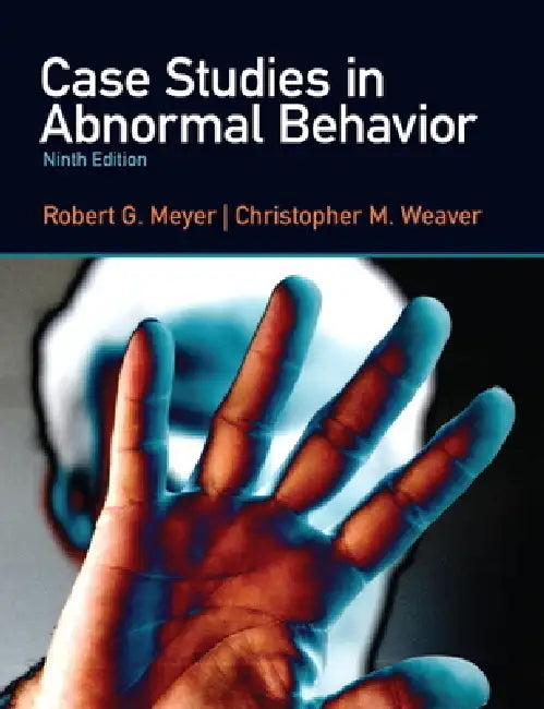 Buy Case Studies in Abnormal Behavior (English, Robert Meyer | Christopher Weaver) — BookShops.in