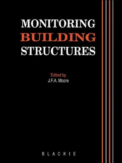 Buy Monitoring Building Structures (English, Moore J.F.A.) — BookShops.in
