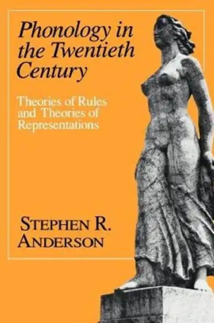 Buy Phonology in the Twentieth Century (English, Stephen R. Anderson) — BookShops.in