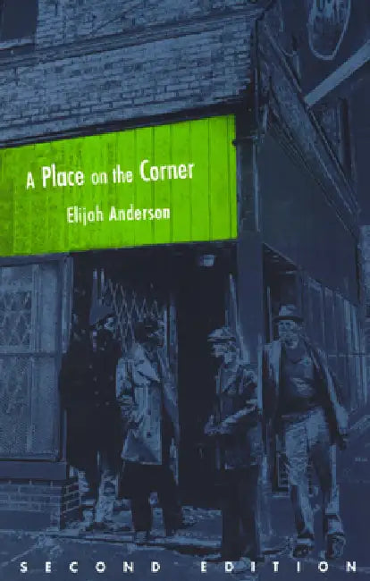 Buy A Place on the Corner (English, Elijah Anderson) โ BookShops.in
