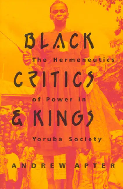 Buy Black Critics and Kings (English, Andrew Apter) โ BookShops.in