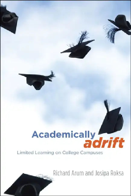 Buy Academically Adrift (English, Richard Arum | Josipa Roksa) — BookShops.in