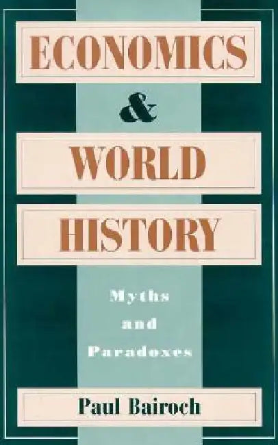 Buy Economics and World History (English, Paul Bairoch) β BookShops.in