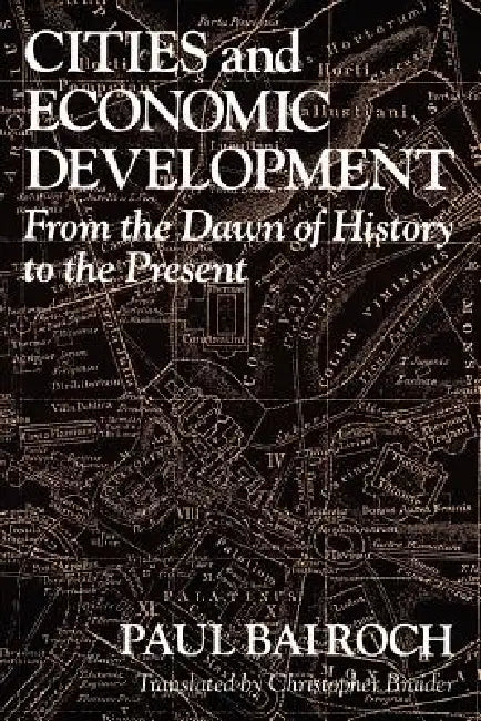 Cities and Economic Development (English, Paul Bairoch | Christopher Braider) view 2
