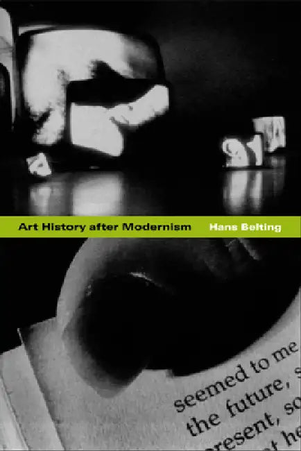 Buy Art History After Modernism (English, Hans Belting) β BookShops.in